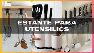 ✔ 5 Novedosos Estantes para Utensilios de Cocina 💕 Ideas Para Organizar los Utensilios