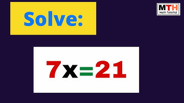 Solve 7x=21