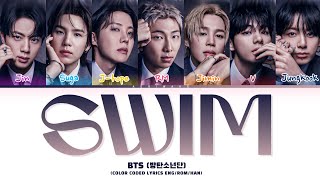 BTS (방탄소년단) 'SWIM' (color coded lyrics)