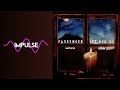 Passenger Let Her Go Impulse Remix 