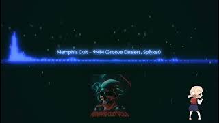 Memphis Cult  9mm groove Dealers Splyxer sped Up