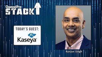 ChannelPro Stack Up! with Kaseya 365