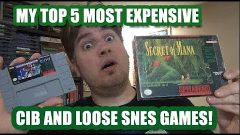 My Top 5 Most Expensive SNES Loose/CIB Games!