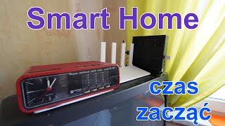 zabieram się za Smart Home na poważnie