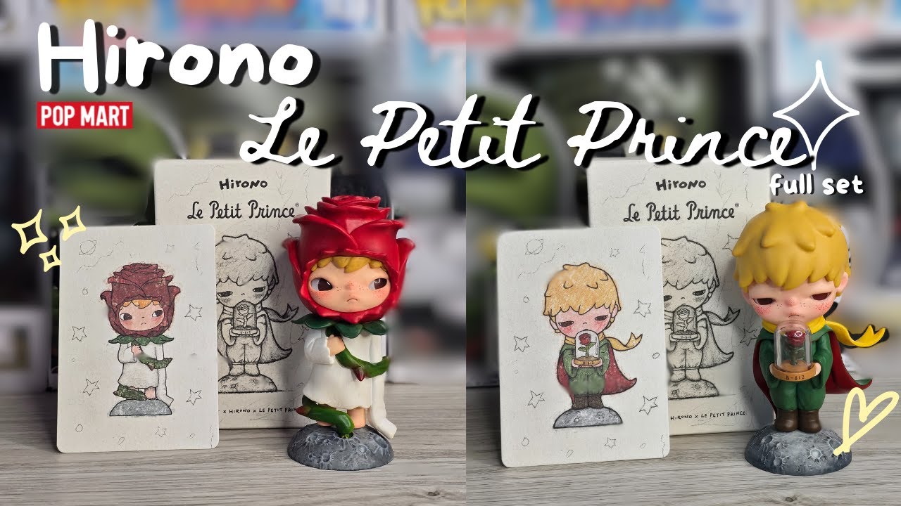 POP MART HIRONO x LE PETIT PRINCE | полная распаковка набора и предыстория фигурок!