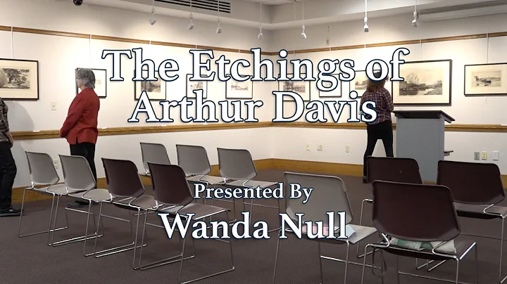 The Etchings of Arthur Davis: Presented by Wanda Null