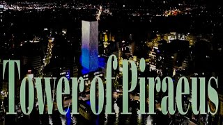 Piraeus Tower - 2023@Droneas_Greek@G.Traveller #drone