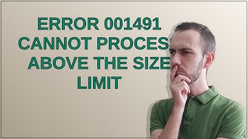Gis: Error 001491 Cannot process above the size limit