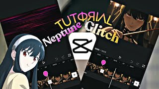 Neptune Glitch || Capcut Tutorial || Anime Tutorial ||