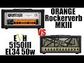 Orange Rockerverb MKIII vs EVH 5150III EL34