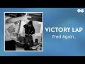 Fred Again Victory Lap Official Lyrics mp3