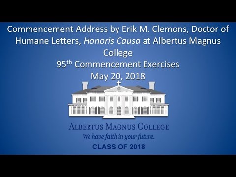 Commencement Address by Erik M. Clemons at Albertus Magnus College Commencement 2018