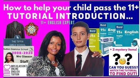 How to pass the 11+. WHAT and HOW to revise. Bond 11+ Free Tutorial Introduction.