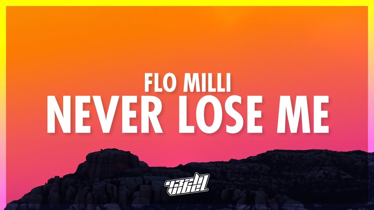 Flo Milli - Never Lose Me (Lyrics) | yeah he my man he was never your type (432Hz)