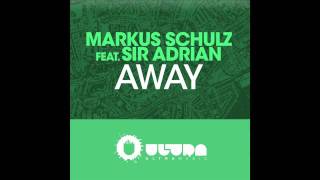 Смотреть клип Markus Schulz Feat. Sir Adrian - Away (Extended Mix) (Cover Art)