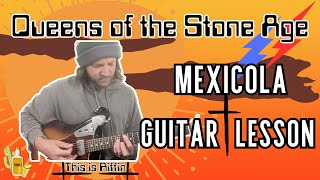 Queens of the Stone Age - Mexicola full guitar lesson tutorial + TAB