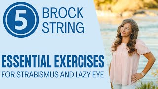 Brock String: Essential Exercises for Strabismus Part 5