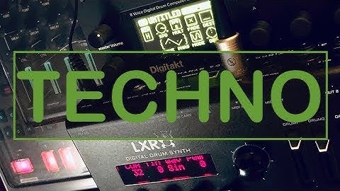 LXR02 // TR8s // DIGITAKT (live techno)