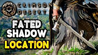 Crimson Desert FATED SHADOW Legendary Weapon Location