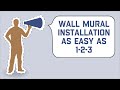 Wall mural installation as easy as 123