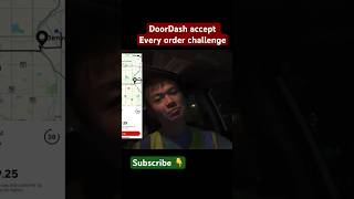 DoorDash accept every order challenge