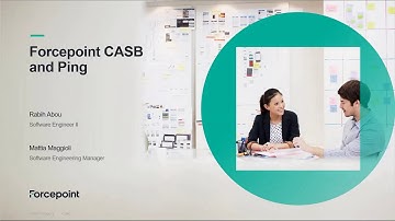 Forcepoint CASB & PingFederate | Forcepoint Integrations Podcast