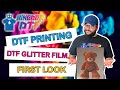 First Look: DTF Glitter Film