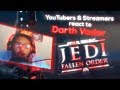 YouTubers & Streamers react to Darth Vader in Star Wars Jedi: Fallen Order! (Summit1g, Hollow, More)