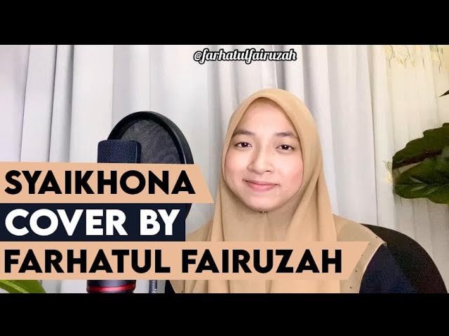 SYAIKHONA (Cover by Farha)🇲🇾 class=