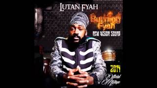 Lutan Fyah - Burning Fyah Mixtape 2014 - 24 Interlude