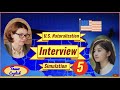 U.S. Naturalization Interview Practice/Simulation Interview( 5 )/for Prepare  citizenship interview/