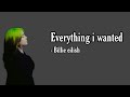 Billie eilish - Everything i wanted (Lyrics)