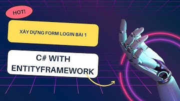 #tuhoclaptrinh #Laptrinhcoban #QLYNS Bài1: Xây dựng Form Login bằng C# winform và EntityFamework
