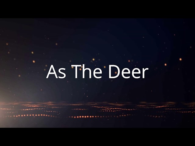 As The Deer - Female version (with lyrics) class=