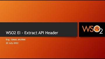 024 - WSO2 EI - Extract API Header
