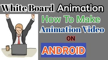 How to make White board animation video on android  tutorial urdu hindi