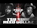 SMACK VOL 5 FACE OFF: TSU SURF VS REED DOLLAZ