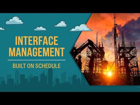 02. Project Management - Construction Interface Management