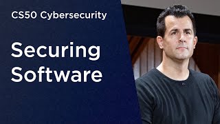 CS50 Cybersecurity - Lecture 3 - Securing Software
