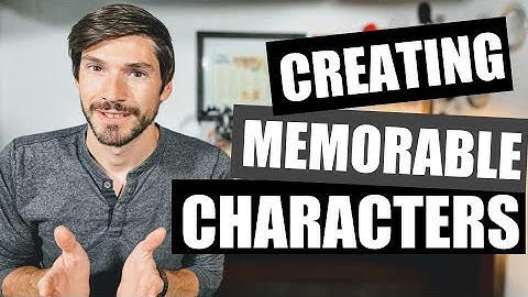 WRITING IS AWESOME | Episode 2: Creating Memorable Characters