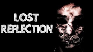Celebrity "Lost Reflection" Creepypasta Net Worth