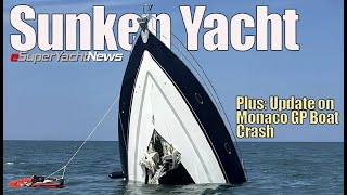 Sunken Yacht Raised From Watery Grave Update On Gp Boat Crash Sy News Ep335