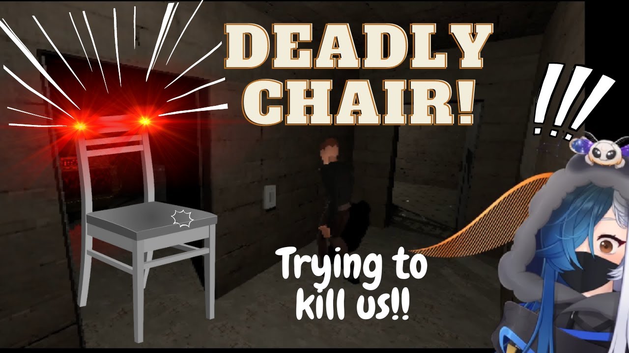 DEADLY CHAIR CHASING US! YouTube