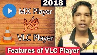 MX Player Vs VLC Player|| Kya VLC Player MX Player se behtar hai|| HD 2018 video|| Latest screenshot 4