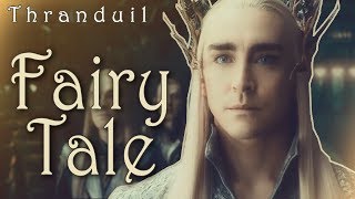 Thranduil - Fairy Tale