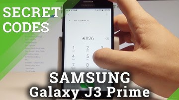 Secret Codes SAMSUNG Galaxy J3 Prime - Hidden Mode / Tricks / Tips