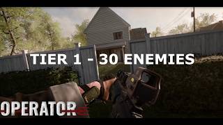 OPERATOR - Tier 1 30 Enemies