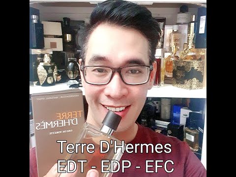 Video (Review Nước Hoa) Terre D'Hermès - So sánh EDT, EDP và... - youtube