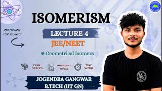 Isomerism Lecture 4 | Geometrical Isomers | JEE/NEET | Organic Academy