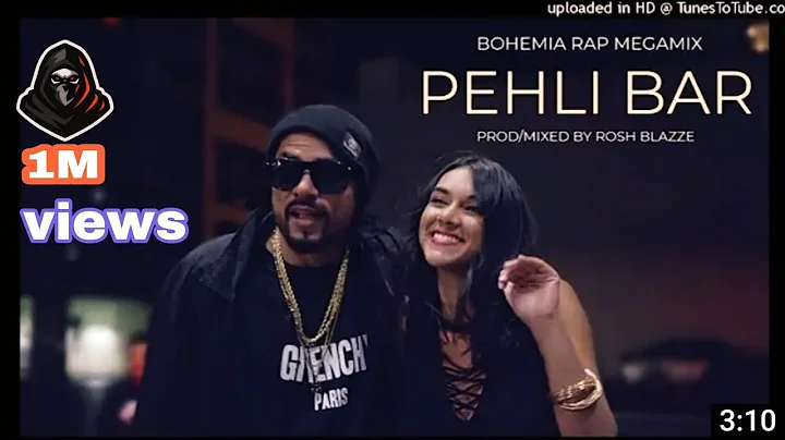 Pehli Bar Bohemia Rap MegaMix  ProdMixed By Rosh Blazze  Bohemia Mashup 2022